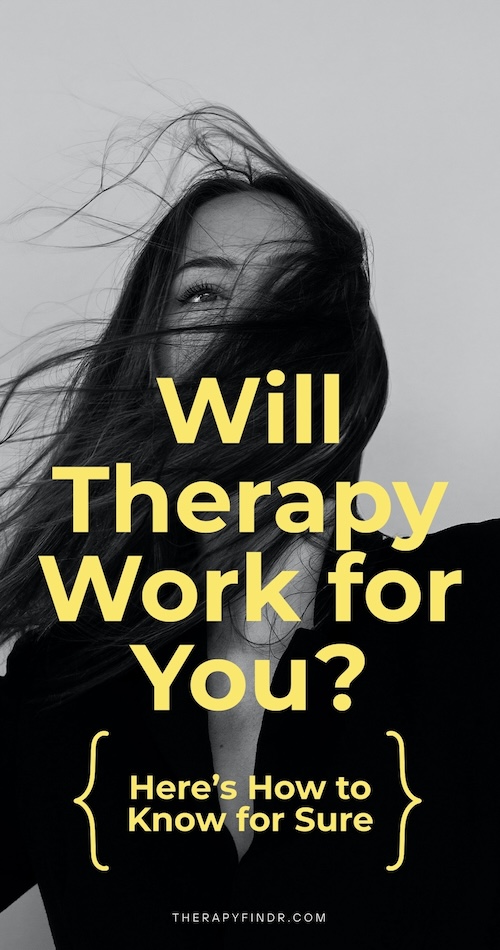 How to know if Will Therapy Work for You